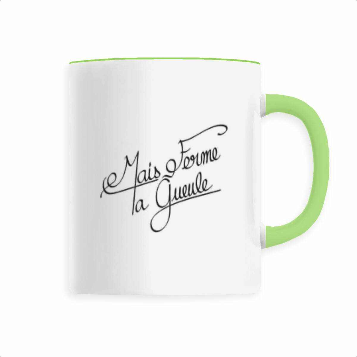 Mug "Mais ferme ta gueule" - GlowVup - Image