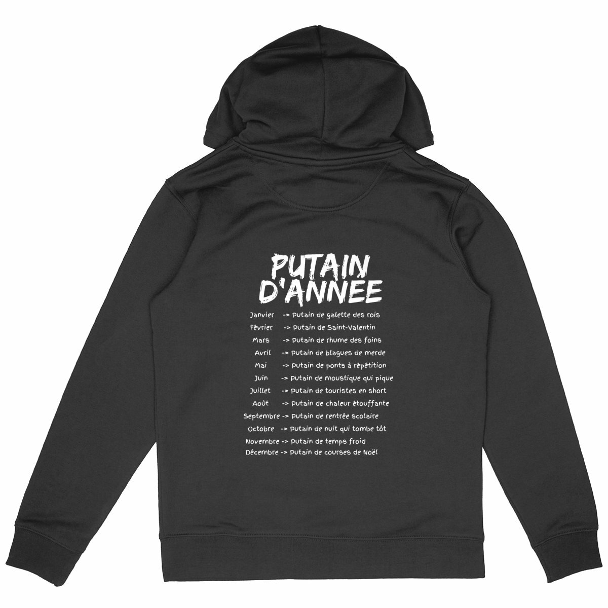 Image back "Putain d'année" - Sweat à capuche Epais Unisexe