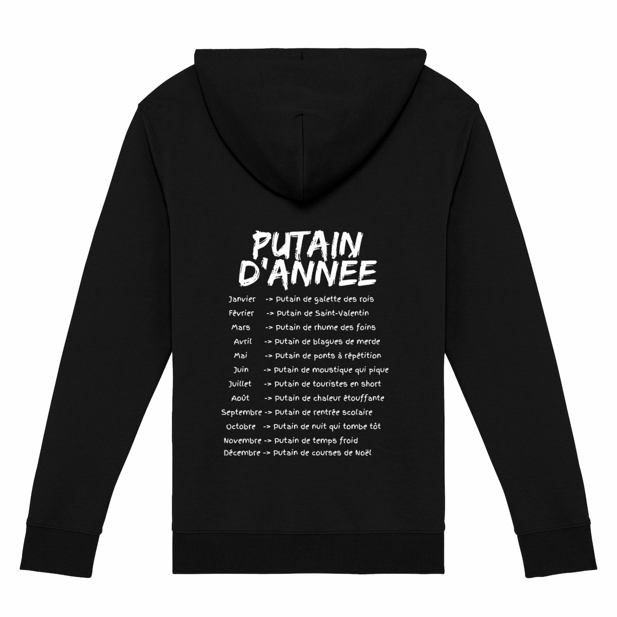 Image back "Putain d'année" - Sweat à capuche zippé unisexe