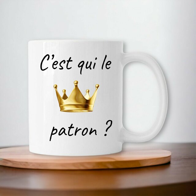 Tasse C'est Qui Le Patron en céramique 