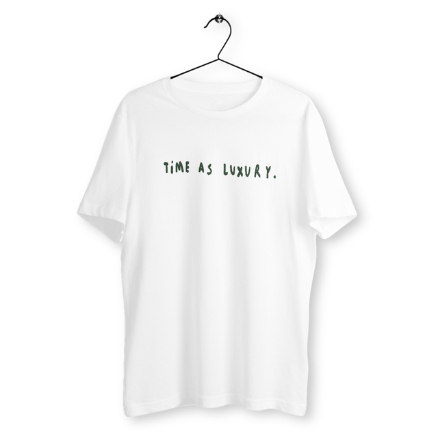 Image front T-shirt - Time as luxury