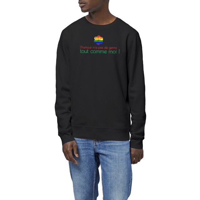 Image front Sweat-shirt éthique Unisexe LBGT. L'humour n'a pas de genre, tout comme moi