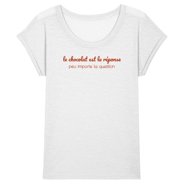 Image back T-shirt Femme Slub 100% coton bio - Le chocolat est la réponse, peu importe la question