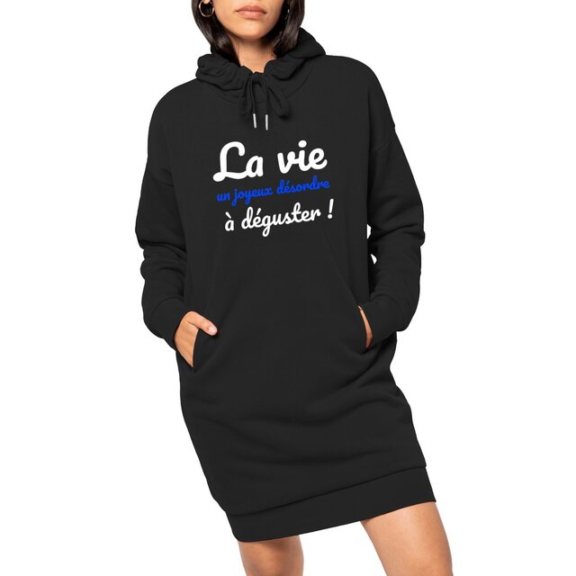 Image front Robe Sweat végan femme éco-responsable. La vie un joyeux désordre à déguster