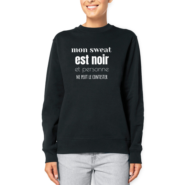 Image front Sweat-shirt noir unisexe. Ecoresponsable et durable. Mon sweat est noir et personne ne peut le contester