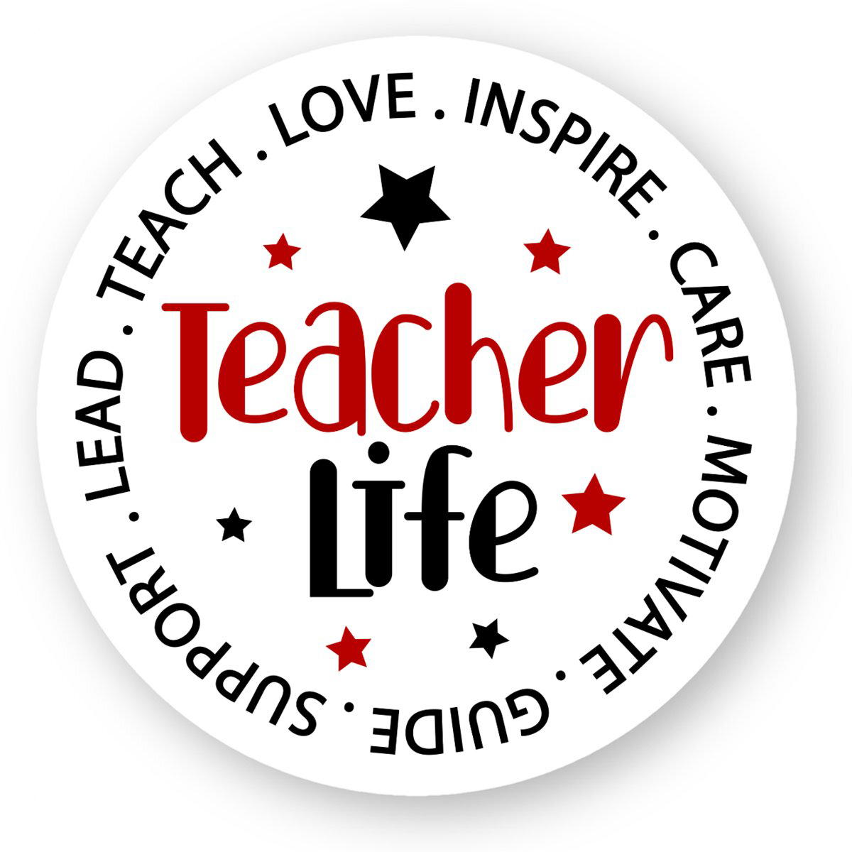 Image front Teacher Life Round Sticker 5-7-9 cm