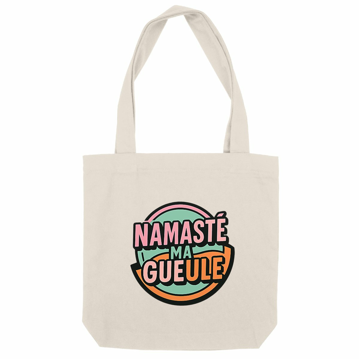 Tote Bag - Namasté ma gueule