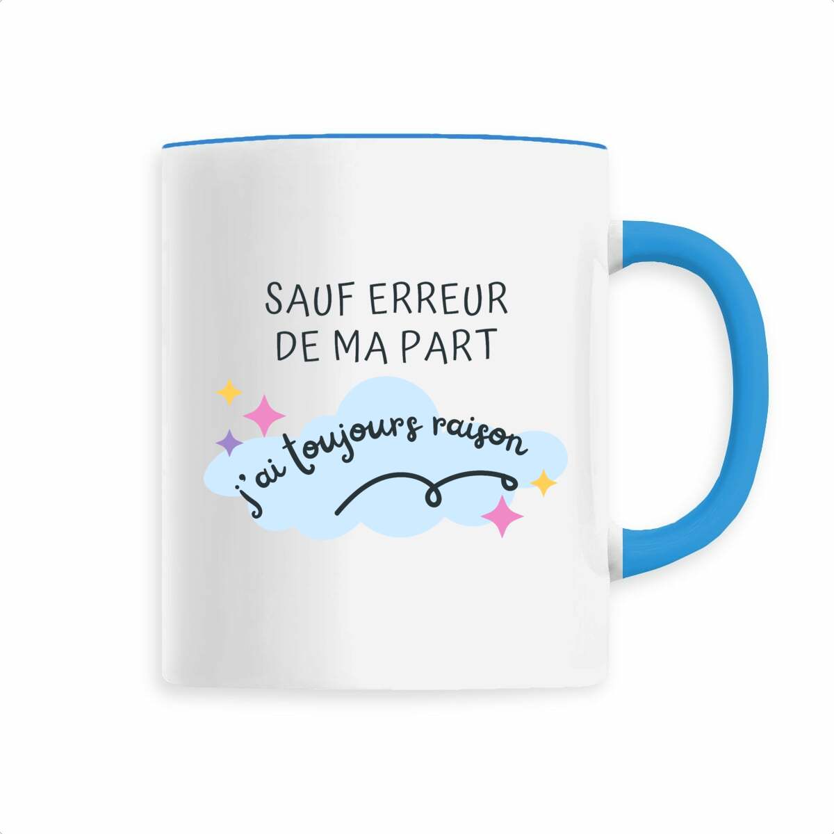 Mug - Sauf erreur de ma part 
