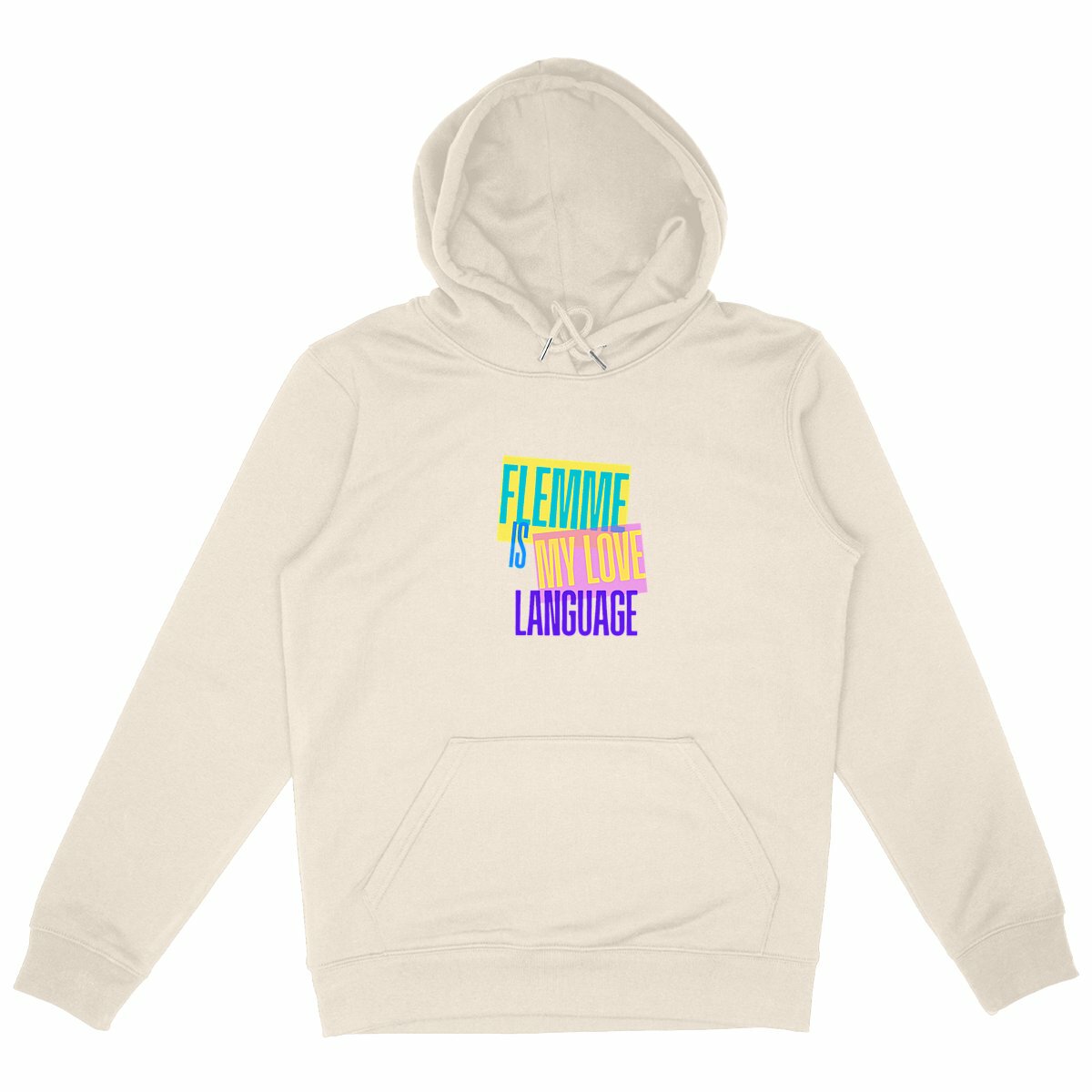 Hoodie - Flemme is my love language