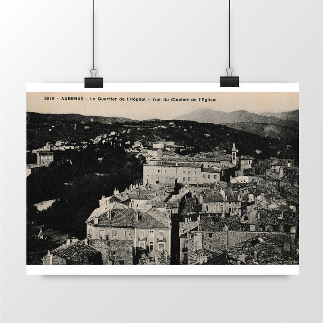 Image front Affiche AUBENAS - Le Quartier de l'Hôpital - Vue du Clocher de l'Eglise