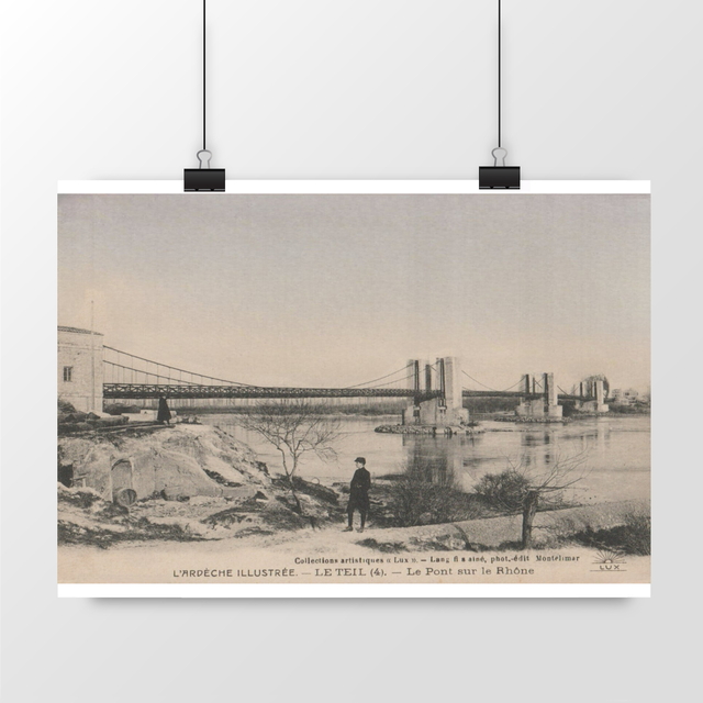 Image front Affiche LE TEIL - Le Pont sur le Rhône - 1915