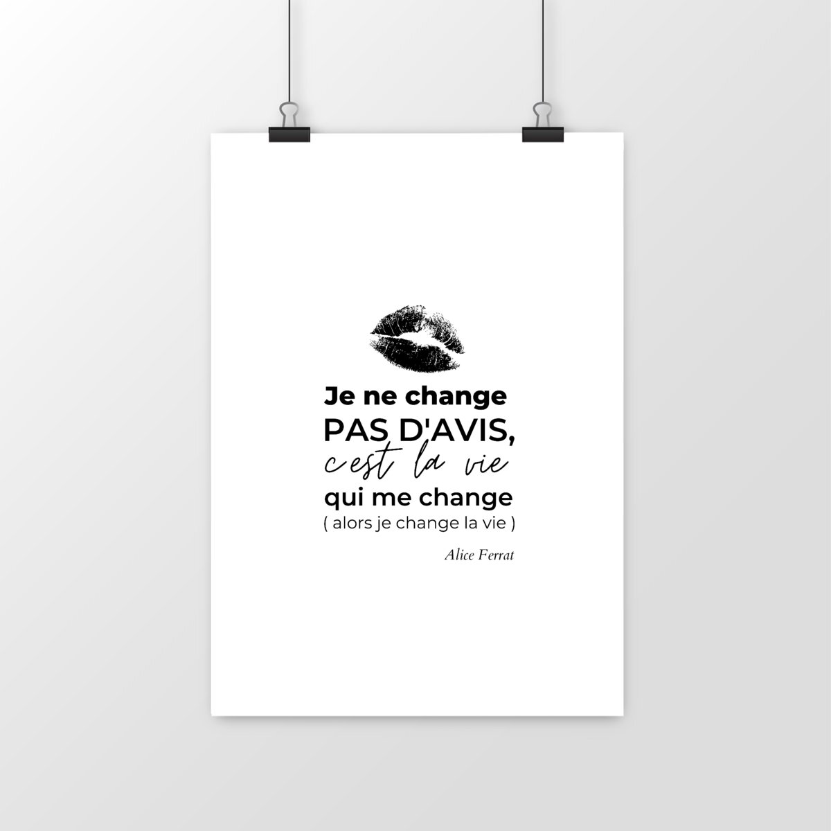 Affiche : Je ne change pas d'avis (Bouche)