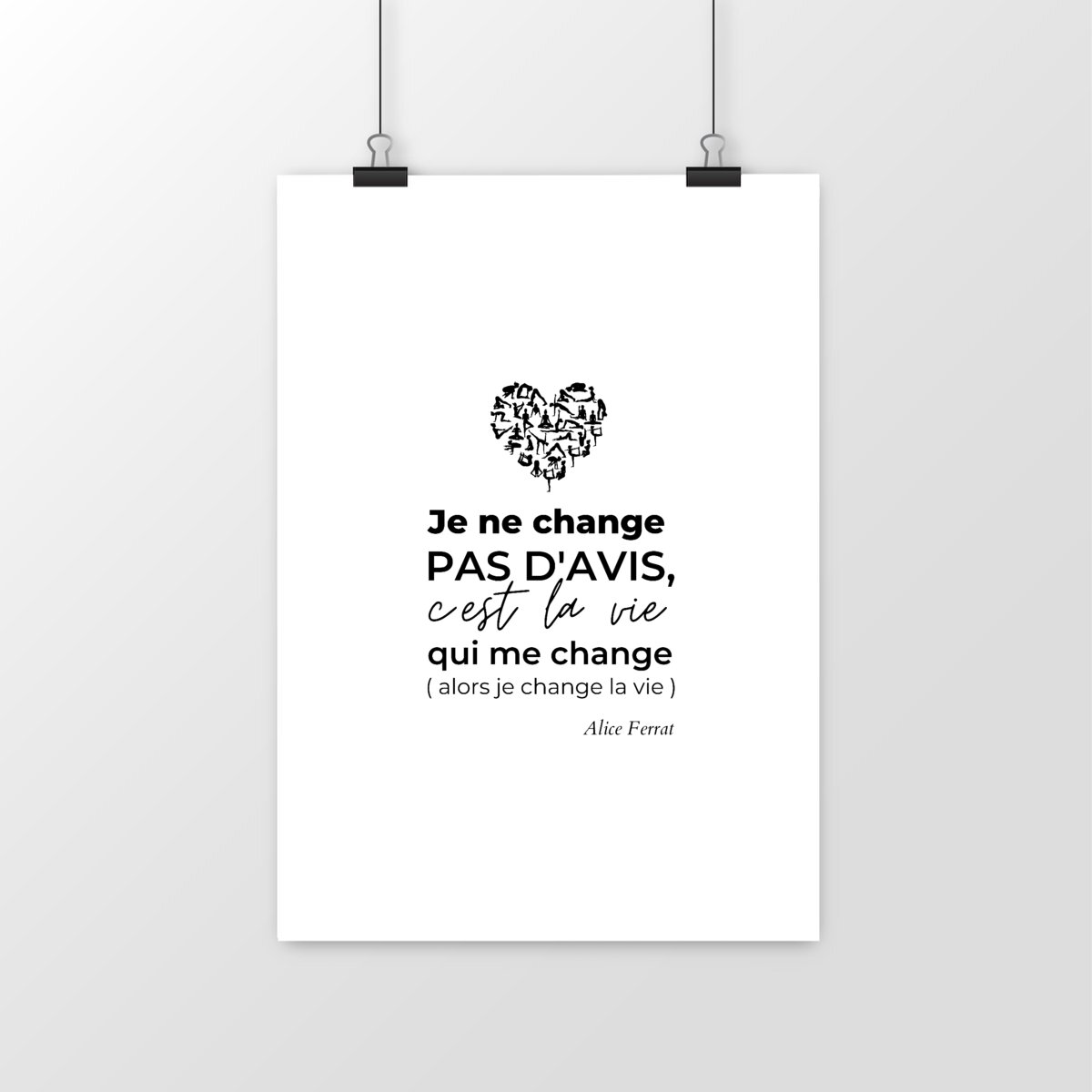 Affiche : Je ne change pas d'avis (coeur)