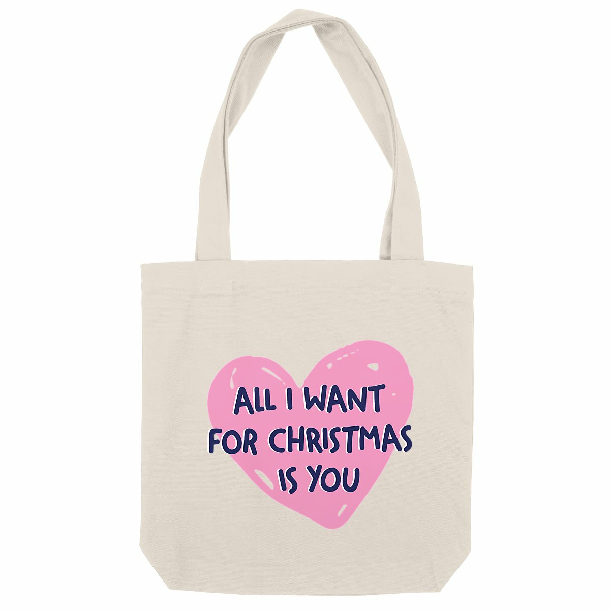 Image front All I want for christmas is you Tote-bag rose