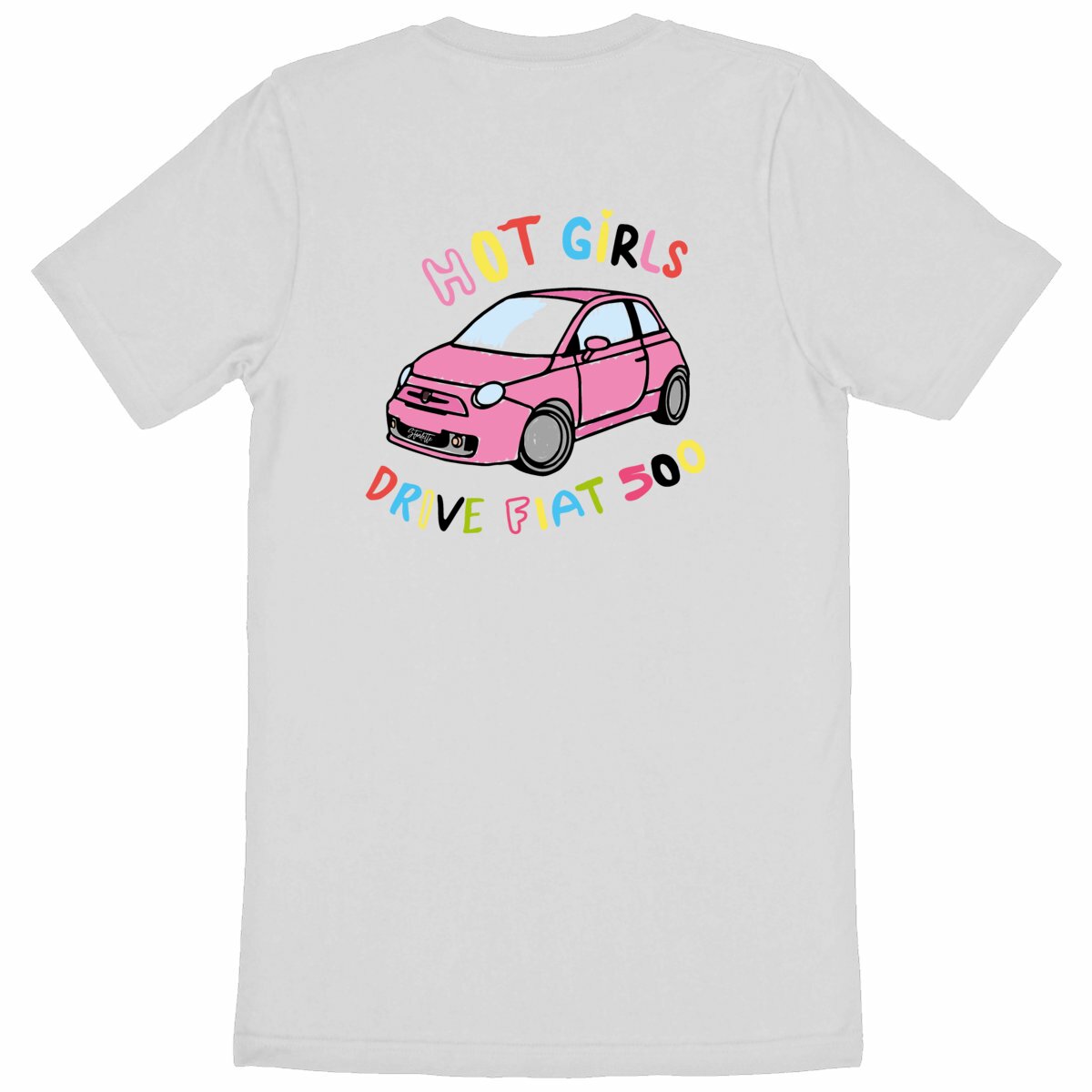 Image front Hot girls drive Fiat 500 Tee-shirt