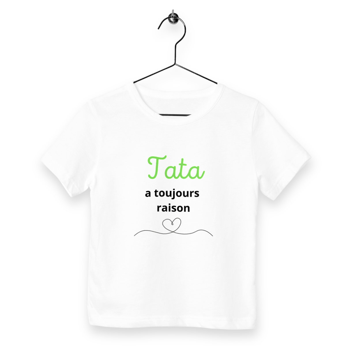 Image front T-shirt "Tata a toujours raison"