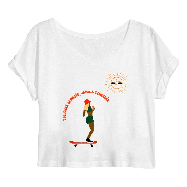 Image front Crop top ~ Toujours Bronzée, Jamais Stressée