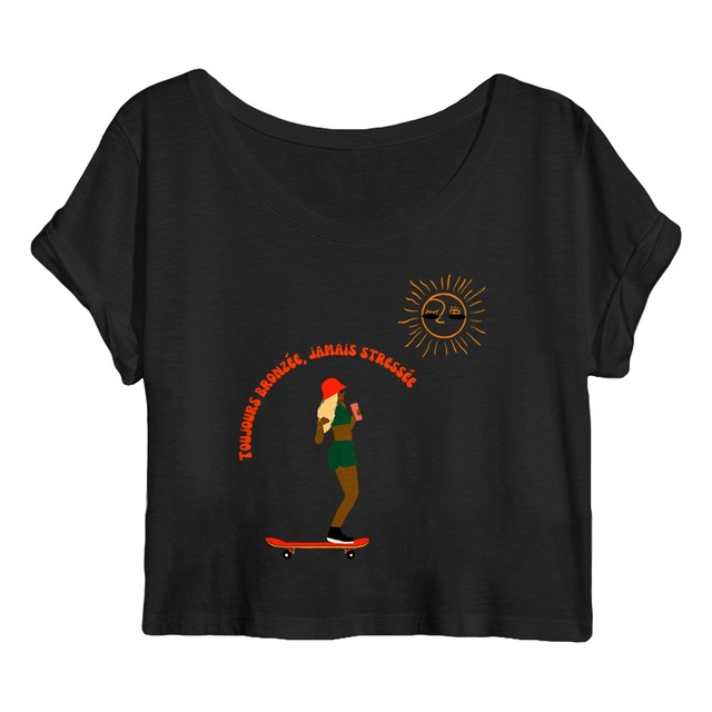 Image back Crop top ~ Toujours Bronzée, Jamais Stressée