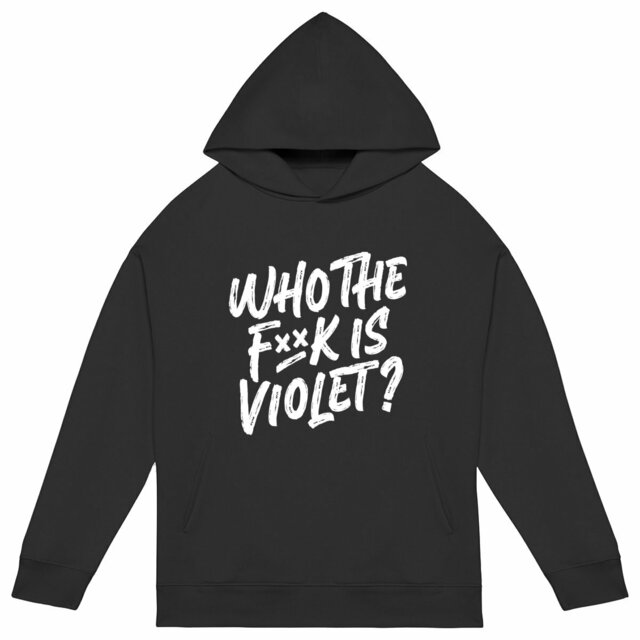 WTF is VIOLET - Oversized cut Hoodie  - Image