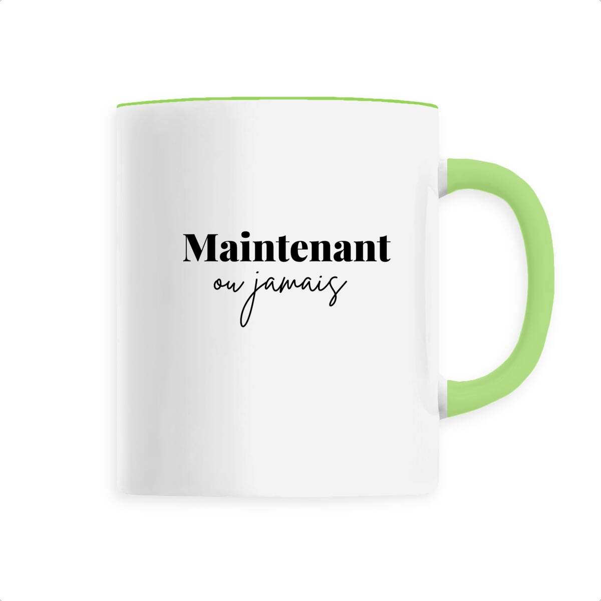 Image back Mug céramique - Maintenant ou jamais - Céramique