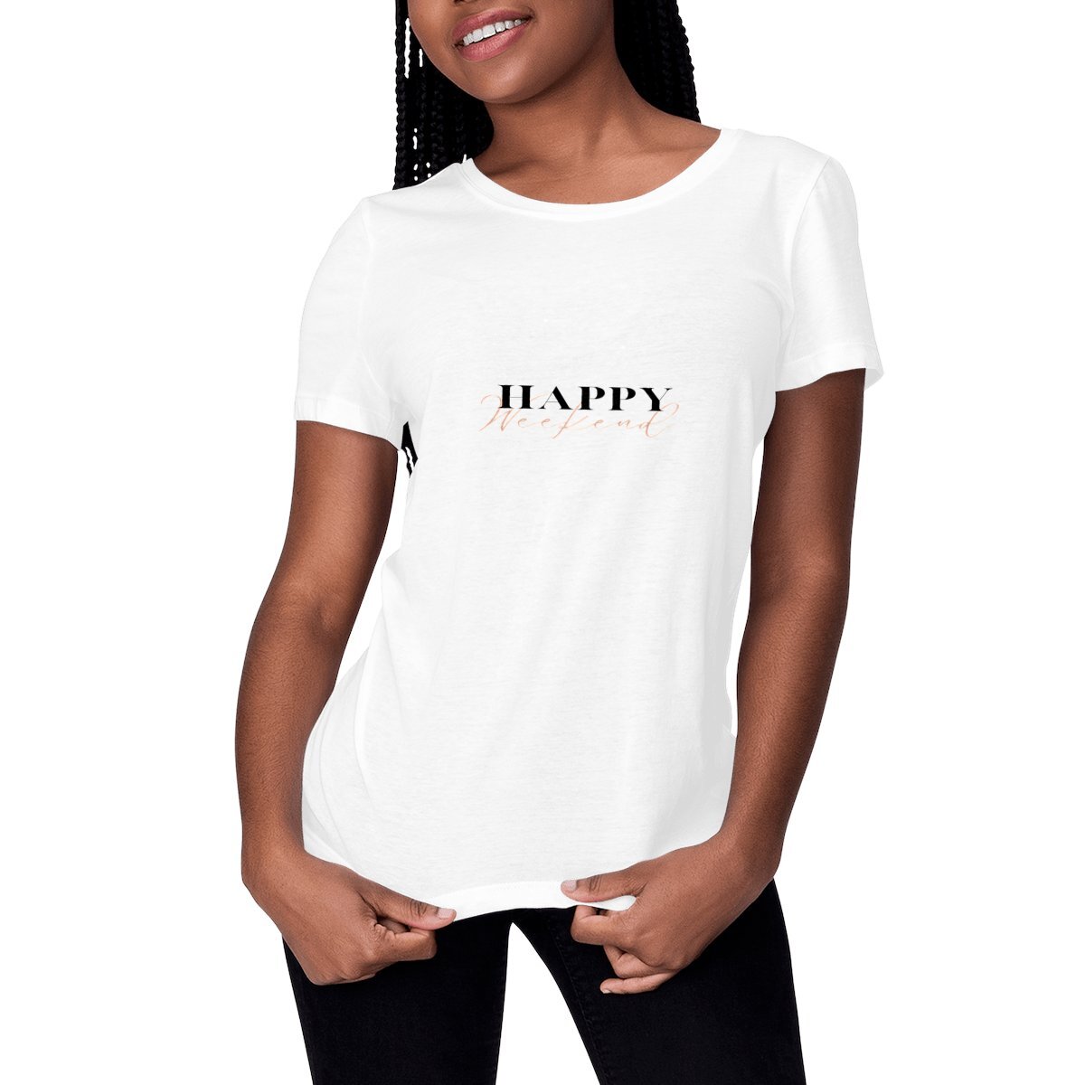Image front T-shirt Femme - Happy weekend - 100% coton peigné organique 