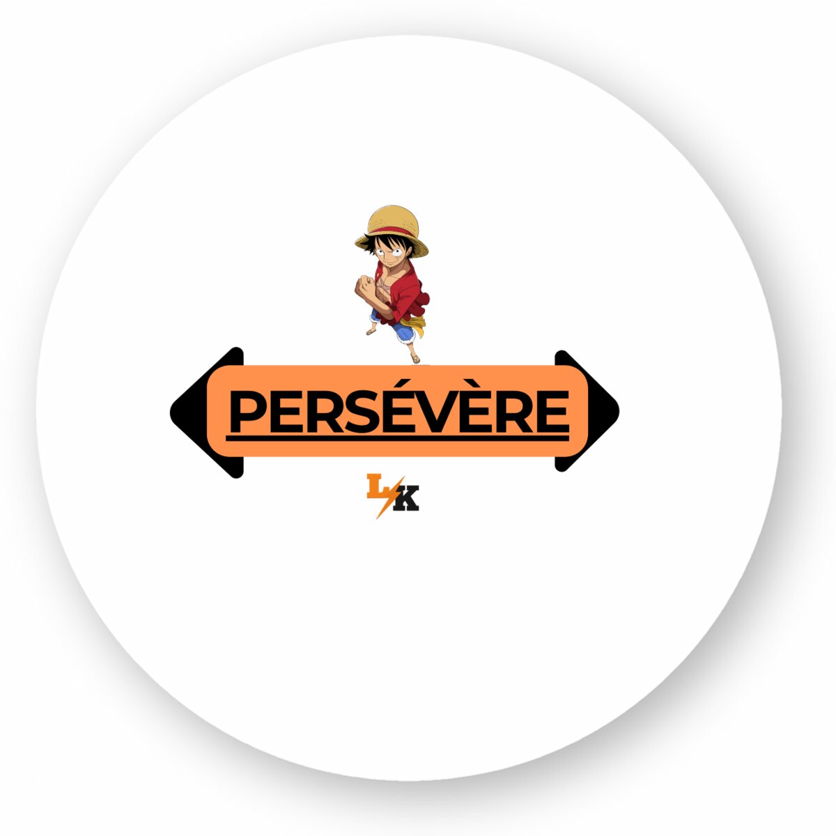 Image front LK - PERSÉVÈRE sticker