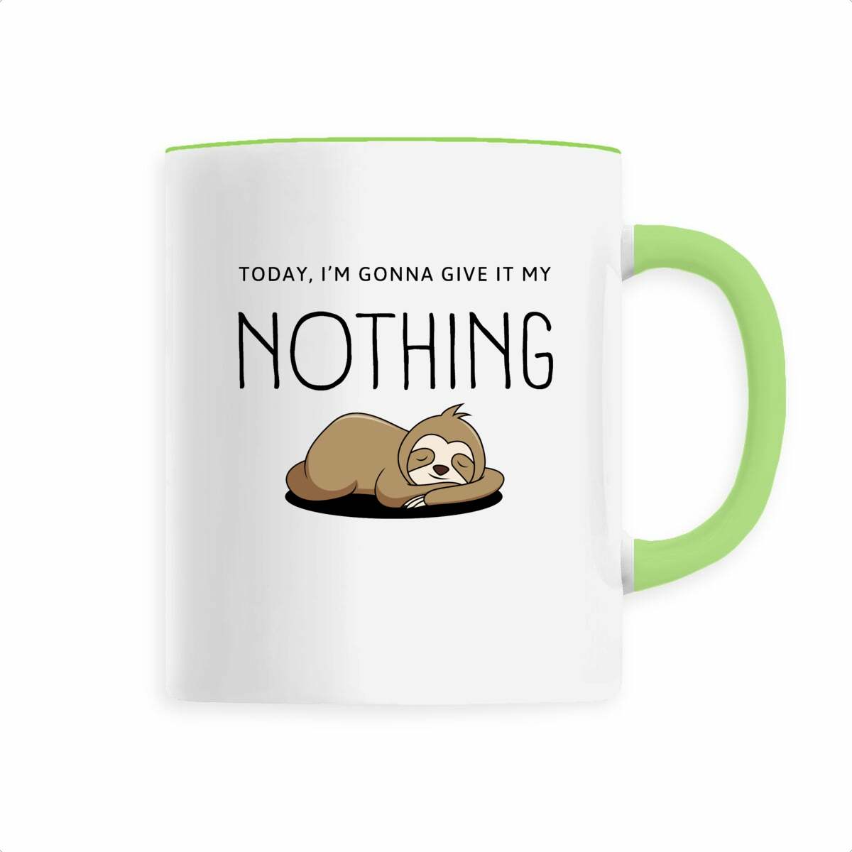 Image back Funny Minimalist Mug "Today I'm Gonna Give It My Nothing"– Sarcastic Coffee Cup for Lazy 