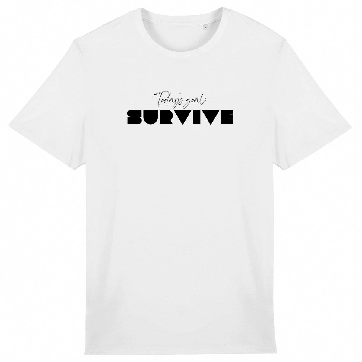 Image front "Today’s Goal: Survive" Inspirational Minimalist T-Shirt – Motivational Tee