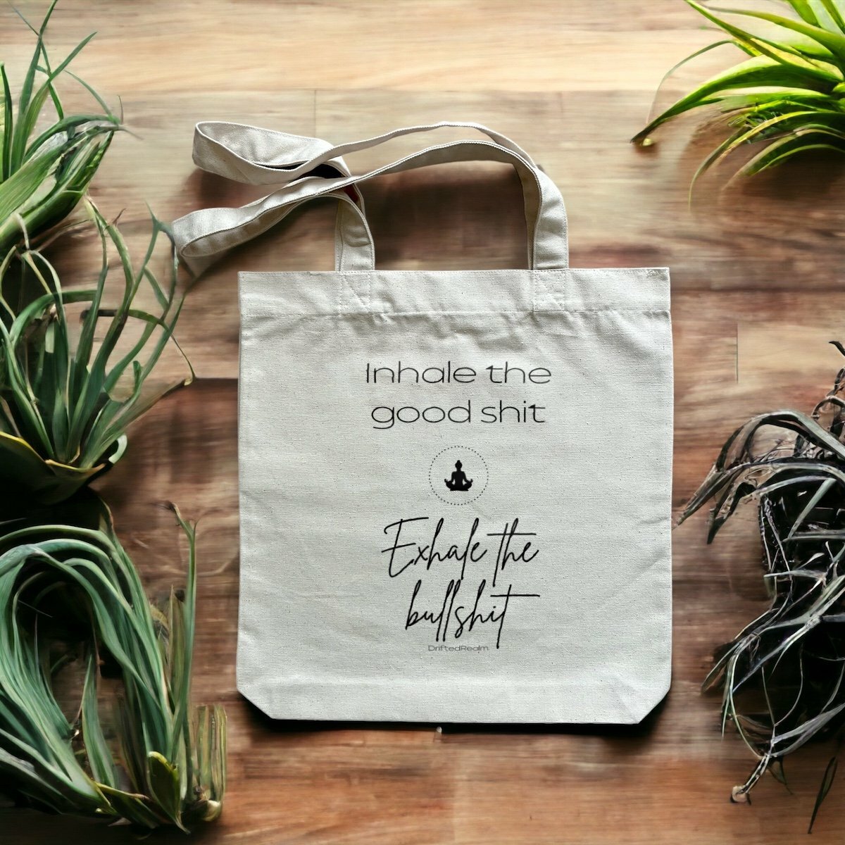 Image front Mindful Tote Bag - "Inhale the Good Shit, Exhale the Bullshit" - Recycled Fabric, Eco-Frie