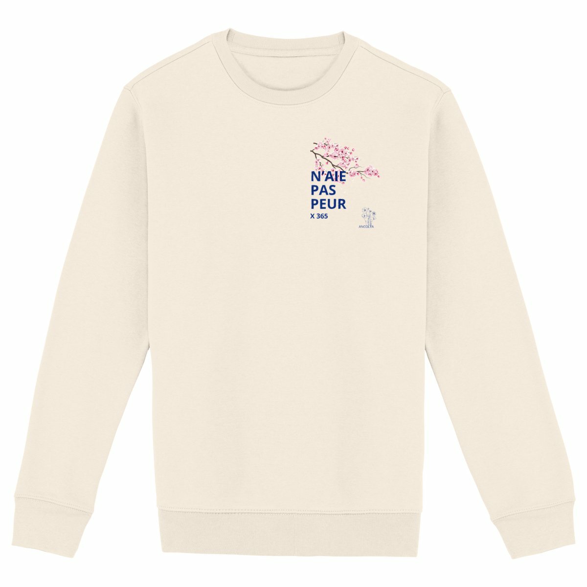 Image back SWEATSHIRT N'AIE PAS PEUR - UNISEXE - ♥️ (coup de coeur)