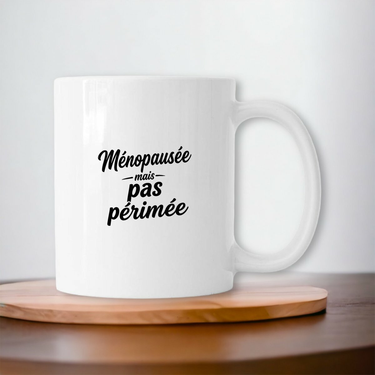 Image front Mug Ménopausée mais pas périmée