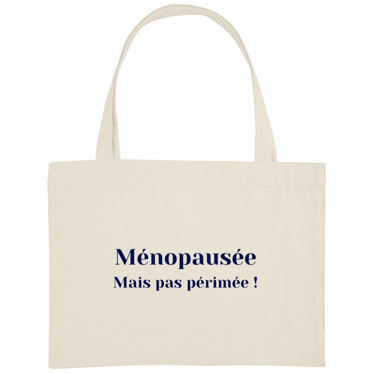 Image front Tote bag Rectangle - Ménopausée mais pas périmée