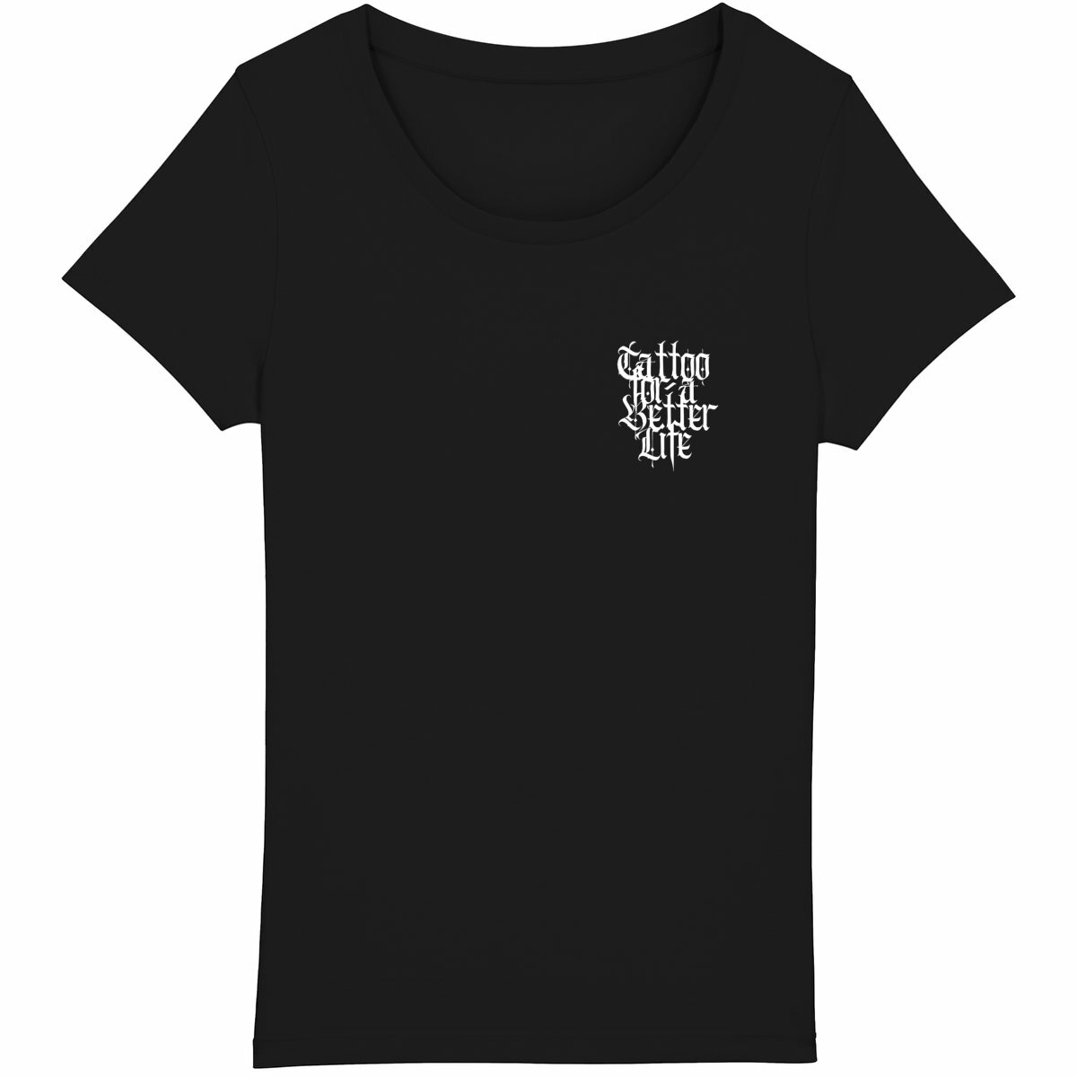 T-Shirt Femme Tattoo for a better life 