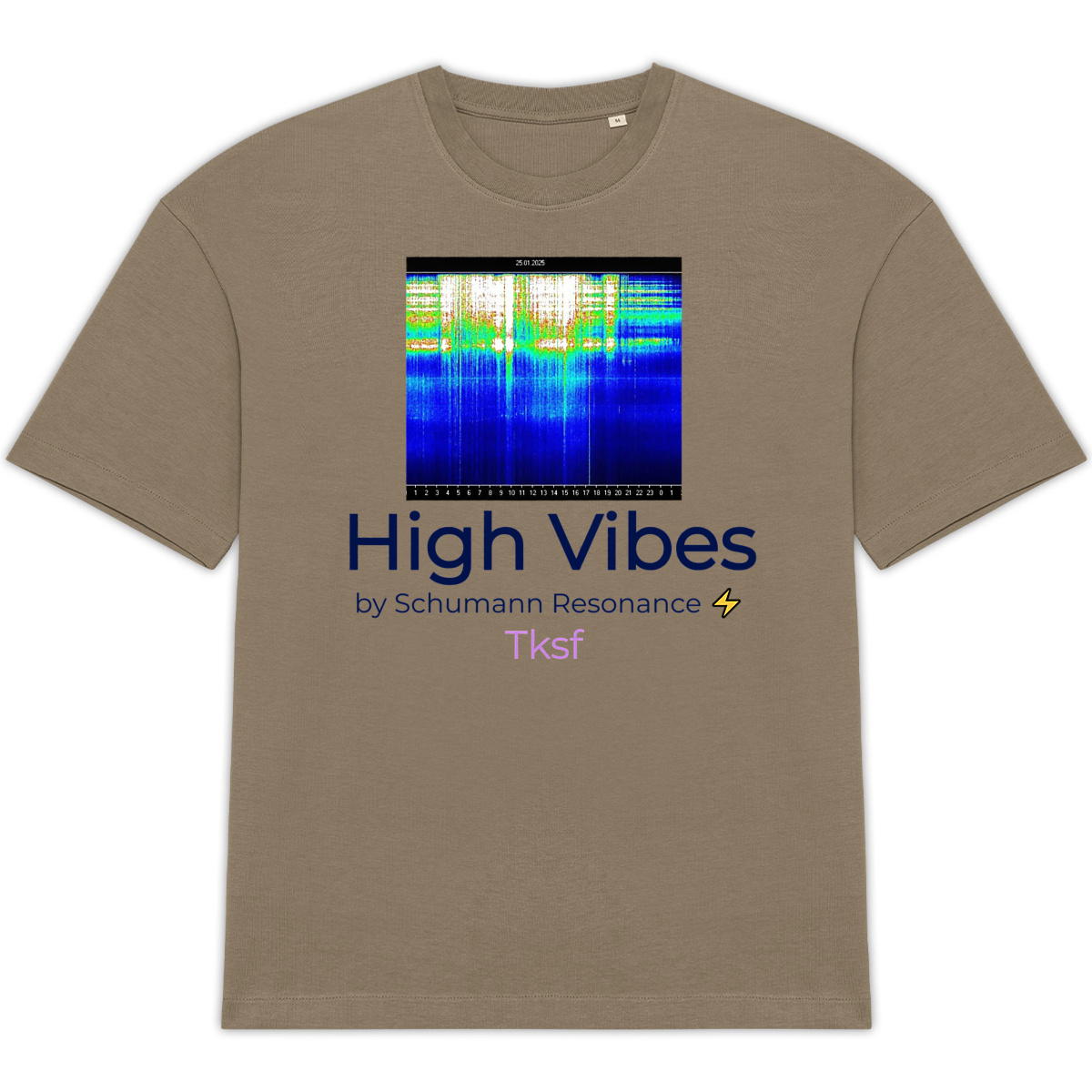 T-Shirt Unisexe "High Vibes by Schumann Resonance - Tksf"