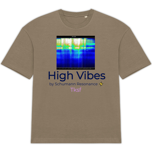 T-Shirt Unisexe "High Vibes by Schumann Resonance - Tksf"