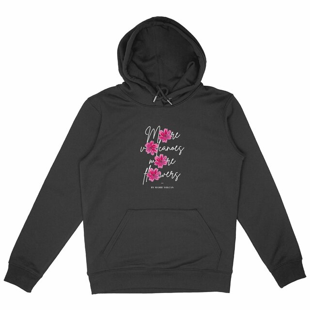 Image front SWEAT A CAPUCHE FEMME EPAIS - MORE VOLCANOES MORE FLOWERS
