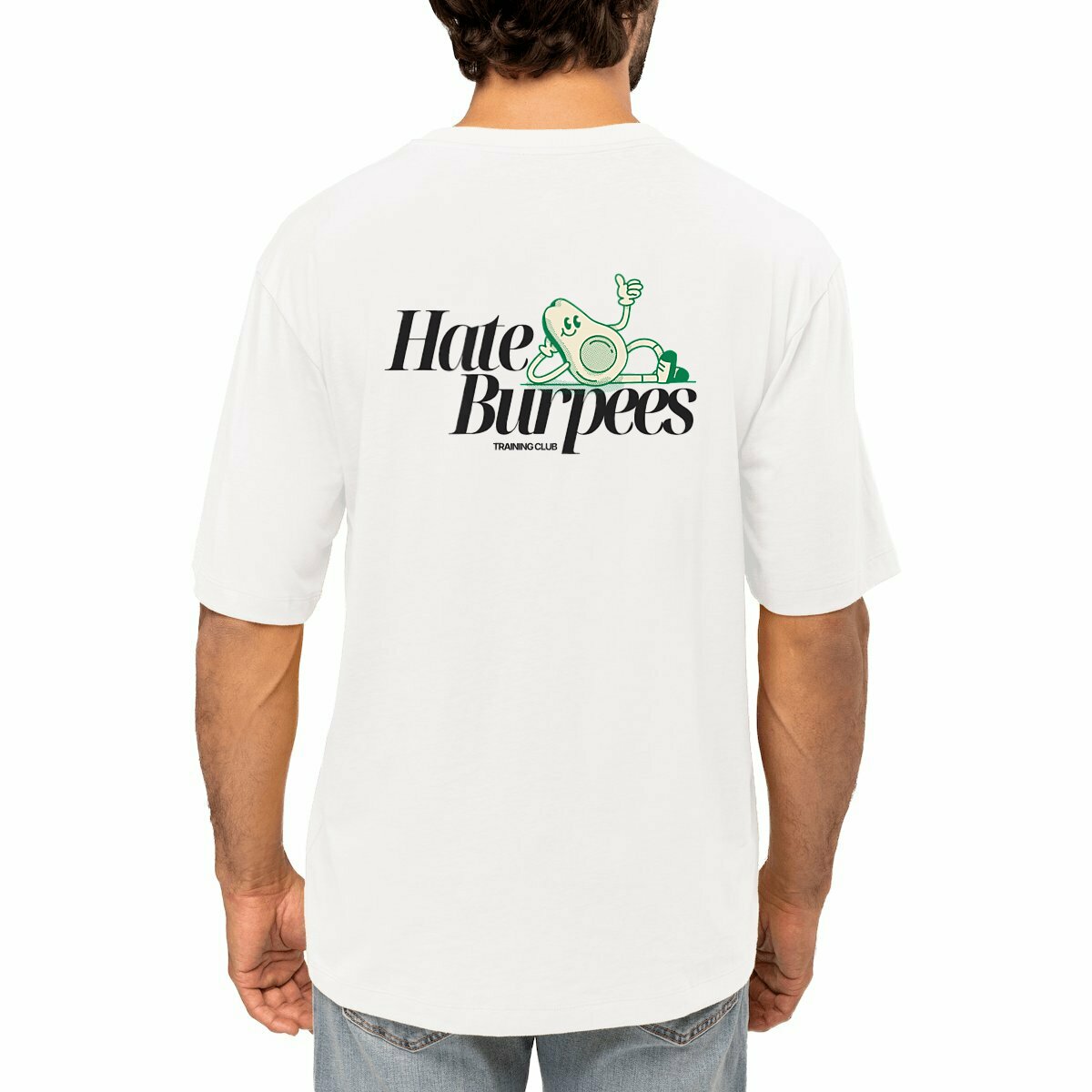 Hate Burpees Oversized White 