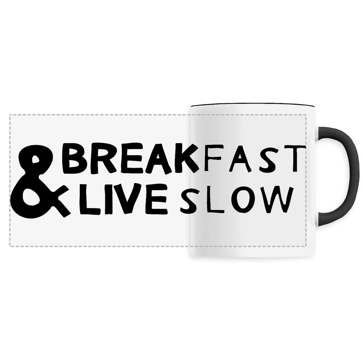 TAZA CERÁMICA [BREAKFAST & LIVE SLOW]