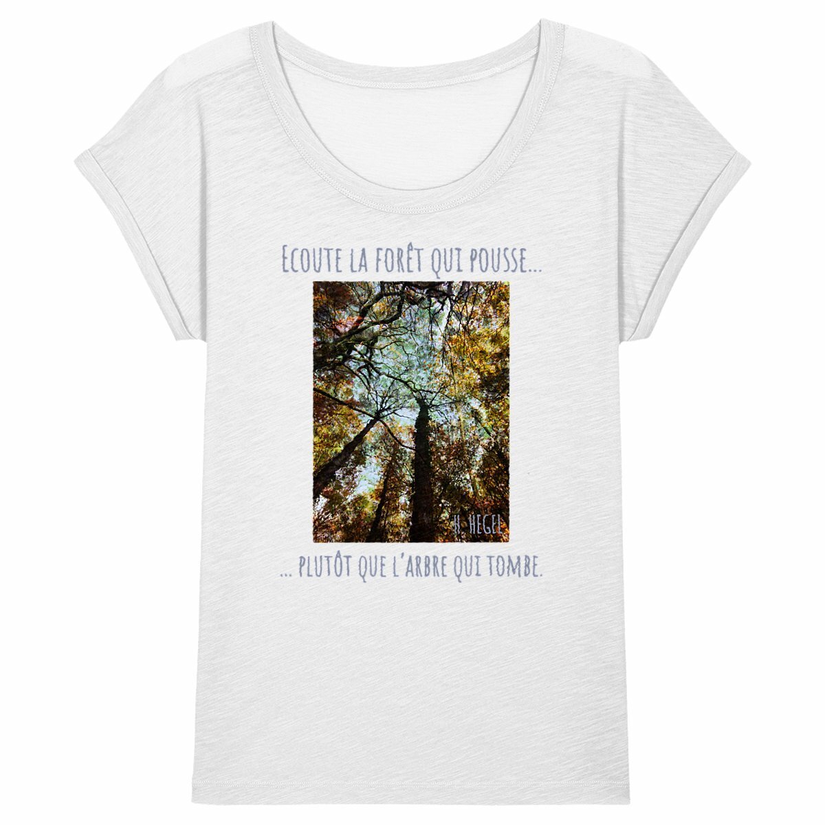 Image back Ecoute la forêt qui pousse... T-Shirt femme slub Coton bio