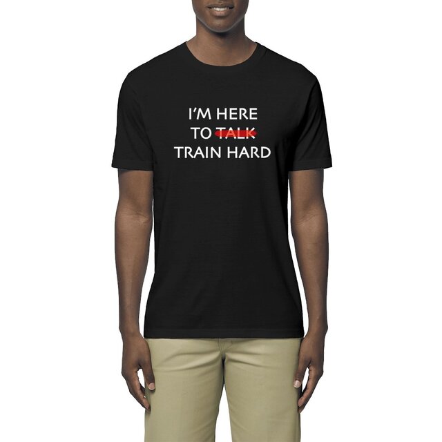 Image front t-shirt homme i m here to train hard