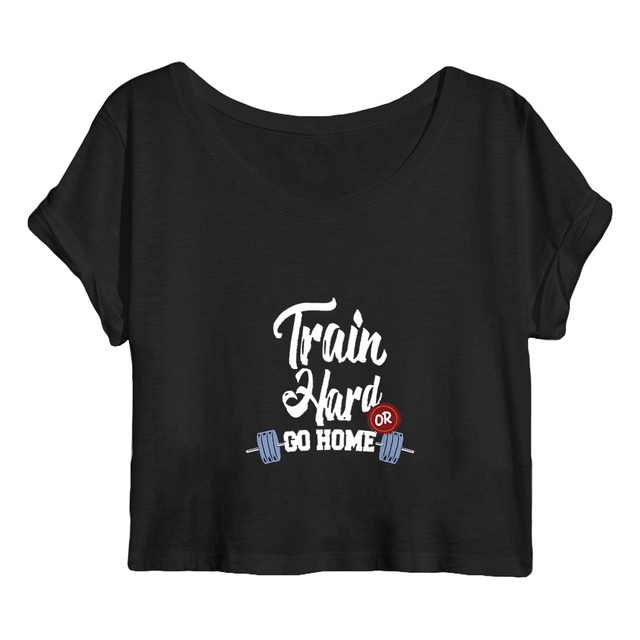 Image back Crop top train hard or go home
