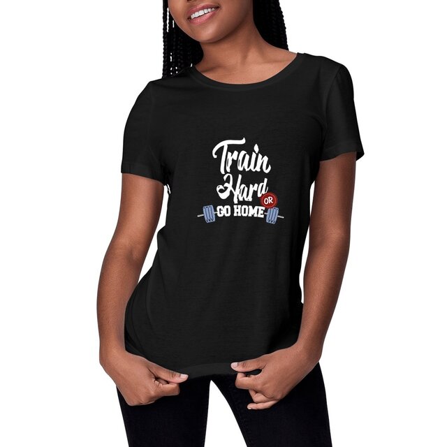 Image front T-shirt femme train hard or go home