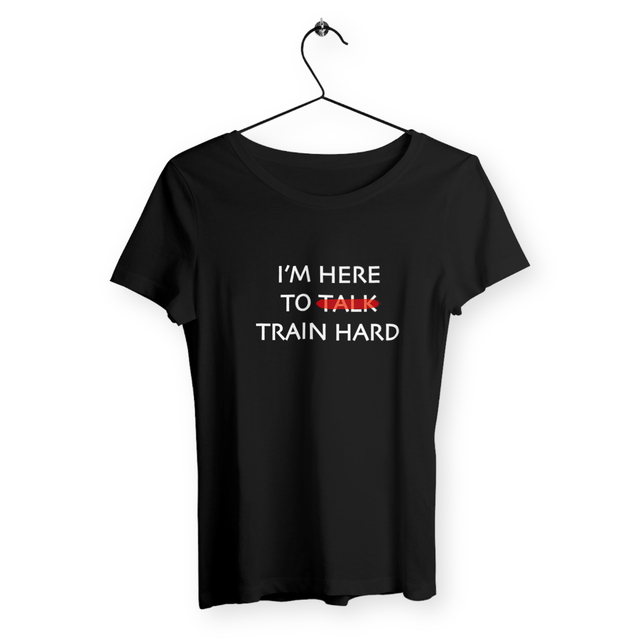 Image back T-shirt femme I'm here to train hard