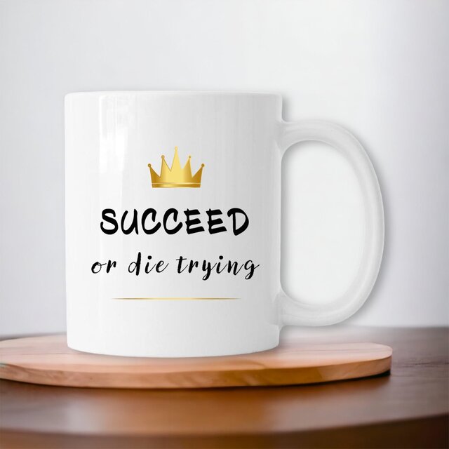 Image front Mug céramique succeed or die trying