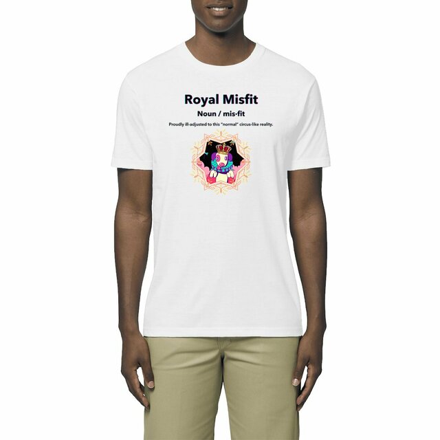 Image du produit "Royal Misfit: Proudly ill-adjusted to this 'normal' circus-like reality" - Neurodivergent Awareness T-Shirt Lightweight Unisex Organic Cotton Premium Tee
