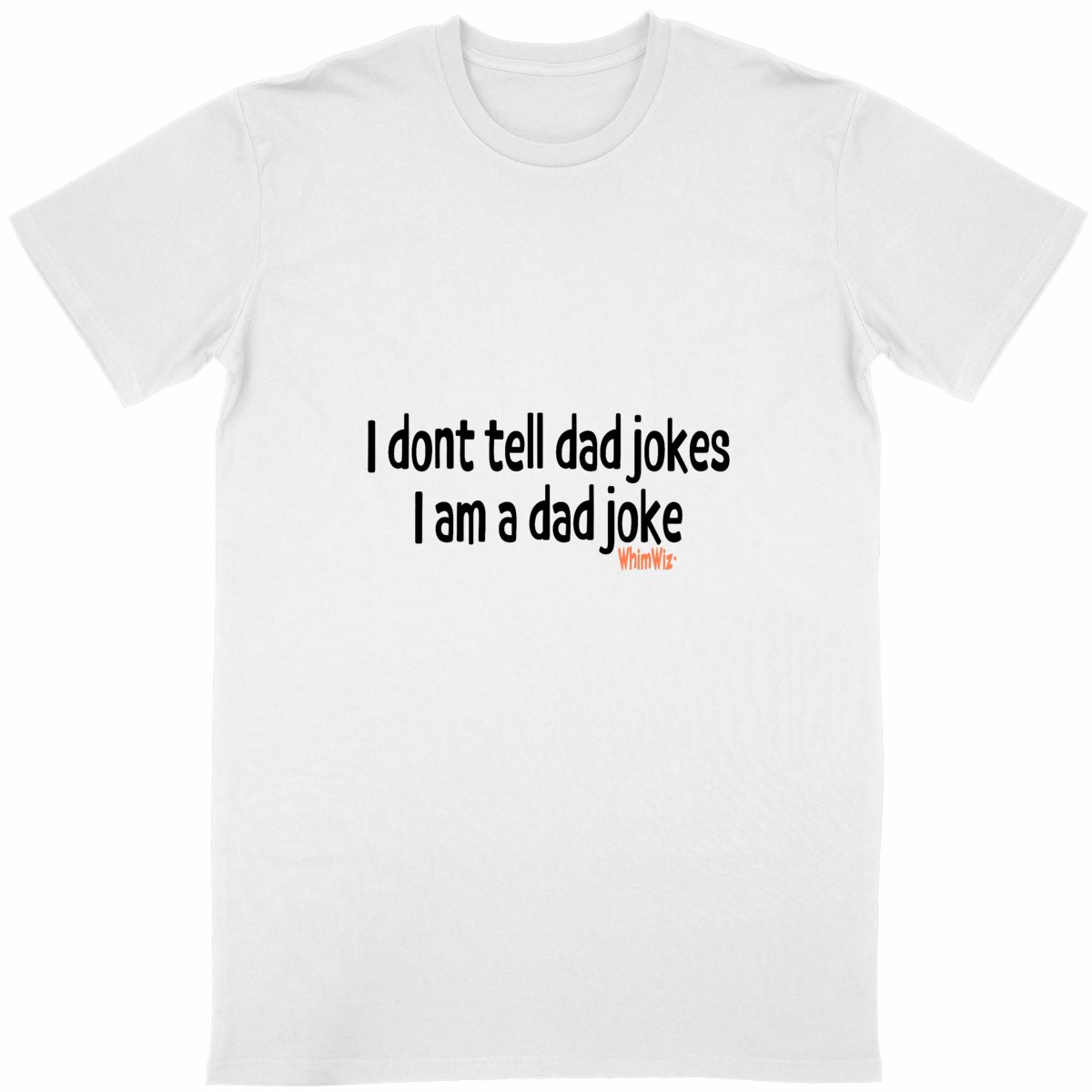 Image front I dont tell dad jokes