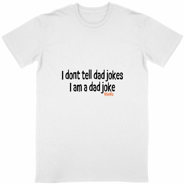 Image front I dont tell dad jokes