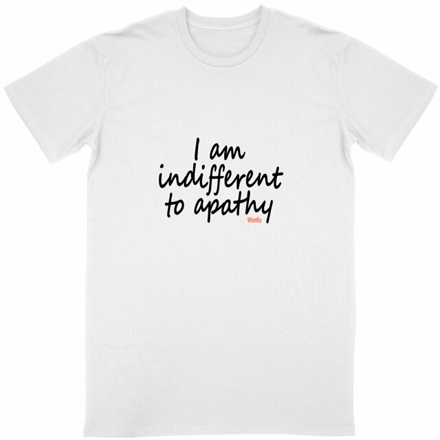Image front I am indifferent to apathy