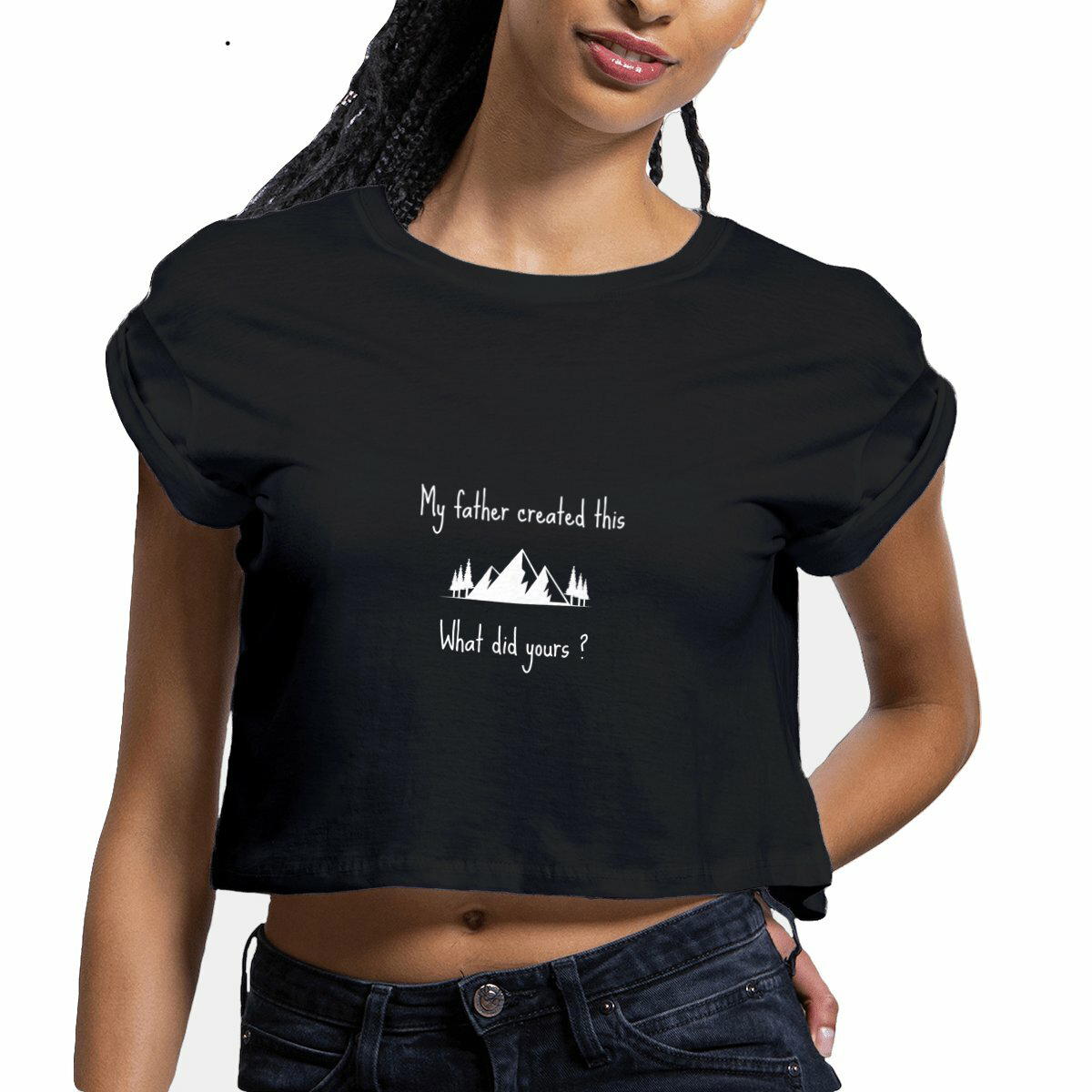 Image front Women's crop top premium+ My Father created this