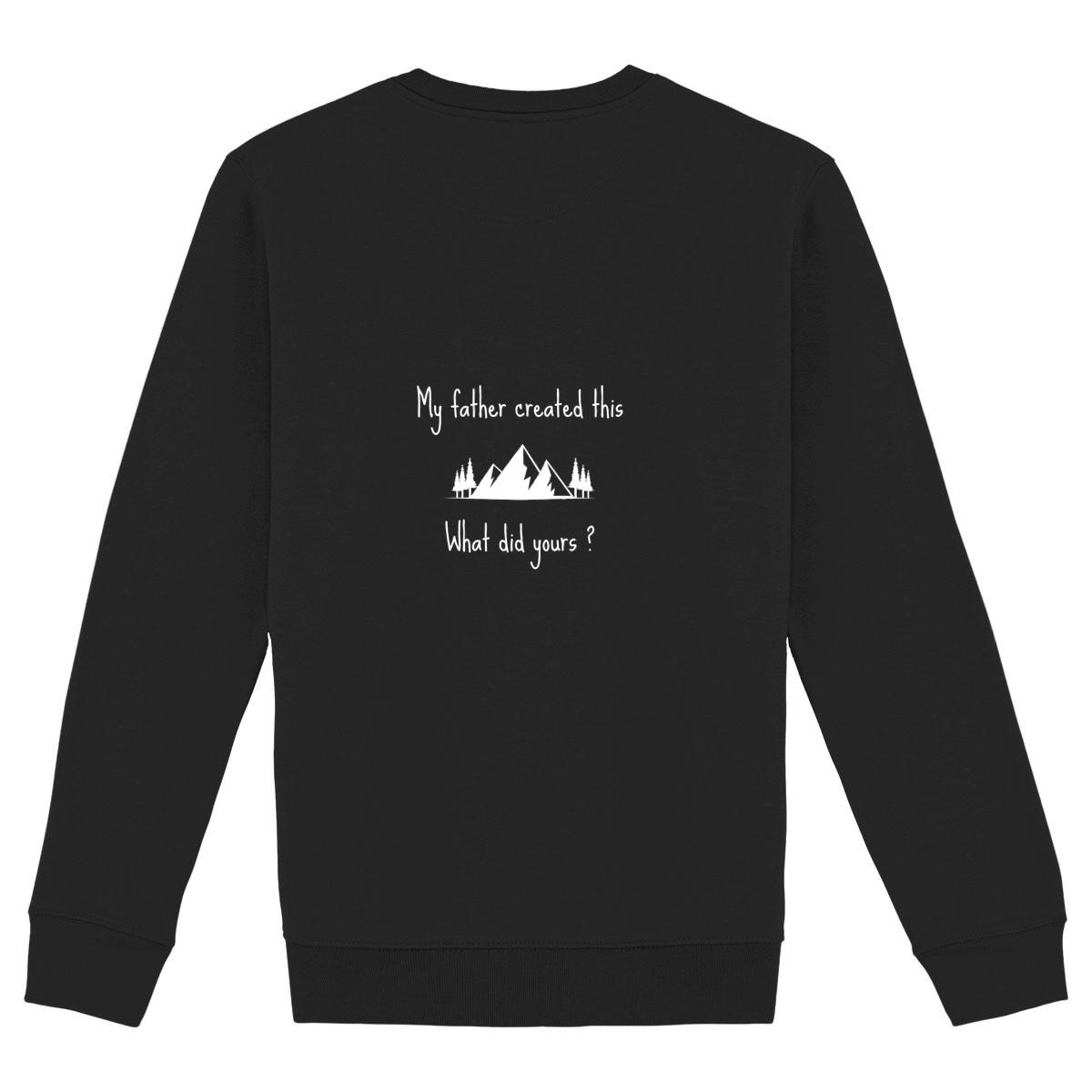 Image back Unisex sweat-shirt premium+ My Father created this
